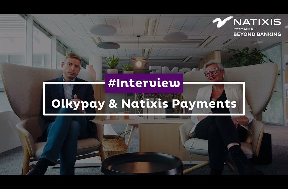 Partenariat entre OlkyPay et Natixis Payements